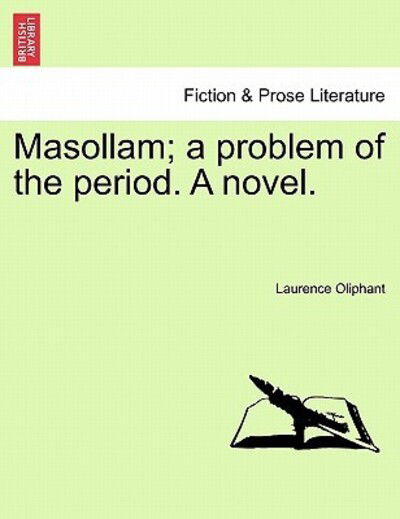 Cover for Laurence Oliphant · Masollam; a Problem of the Period. a Novel. (Paperback Book) (2011)