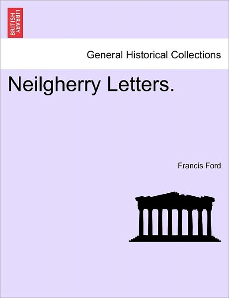 Cover for Francis Ford · Neilgherry Letters. (Paperback Book) (2011)