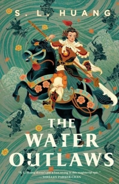 Cover for S. L. Huang · The Water Outlaws (Inbunden Bok) (2023)