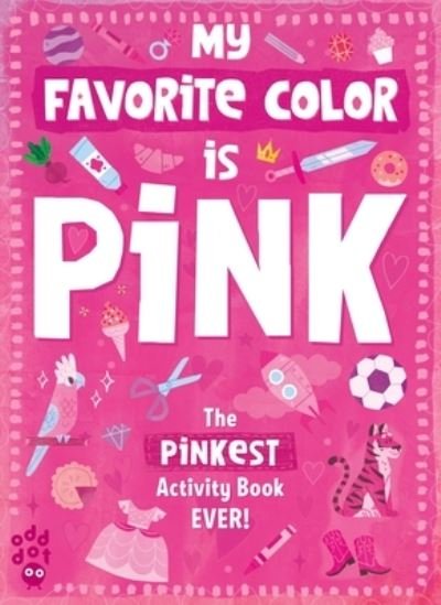 Cover for Mei Stoyva · My Favorite Color Activity Book: Pink - My Favorite Color Activity Book (Paperback Book) (2021)