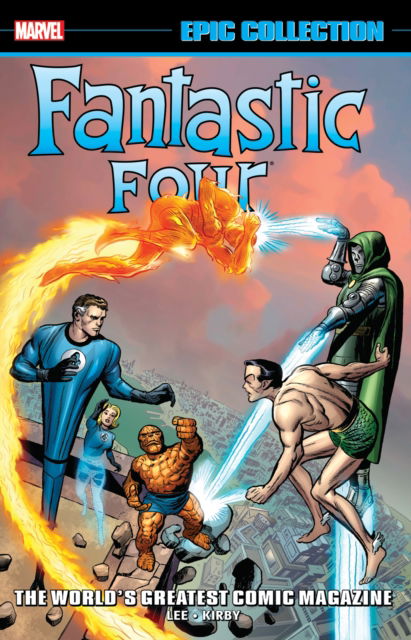 Stan Lee · Fantastic Four Epic Collection: World's Greatest Comic Magazine TPB (New Printing 2) (Taschenbuch) (2024)