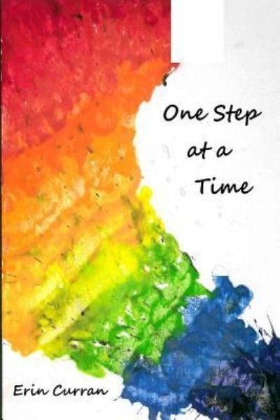 Erin Curran · One Step At A Time (Paperback Book) (2018)