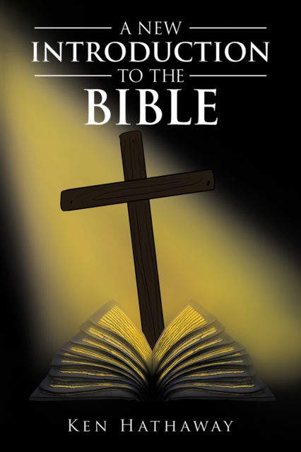 Cover for Ken Hathaway · A New Introduction to The Bible (Paperback Book) (2023)