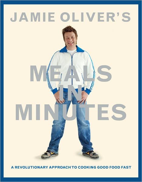 Cover for Jamie Oliver · Jamie Oliver's Meals in Minutes (Innbunden bok) [First edition] (2011)