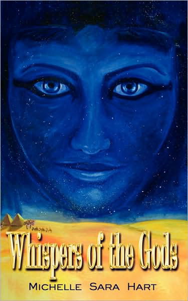 Whispers of the Gods - Michelle Sara Hart - Kirjat - AuthorHouse - 9781418452421 - maanantai 27. lokakuuta 2008