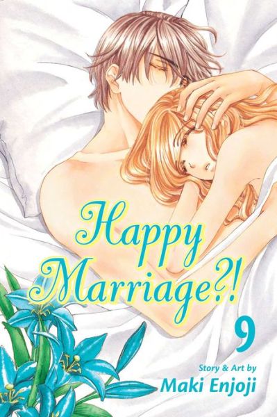 Cover for Maki Enjoji · Happy Marriage?!, Vol. 9 - Happy Marriage?! (Paperback Book) (2015)