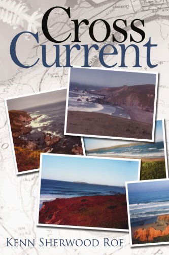 Cover for Kenn Sherwood Roe · Cross Current (Paperback Book) (2008)