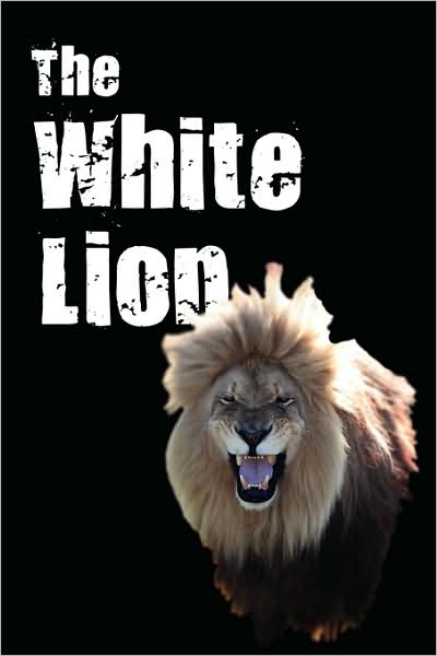 Cover for The Devil Slay Michael the Devil Slayer · The White Lion (Gebundenes Buch) (2008)