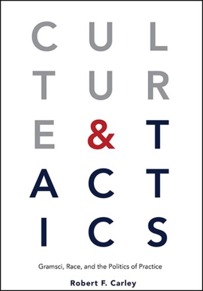 Cover for Robert CARLEY · Culture and Tactics (Book) (2020)