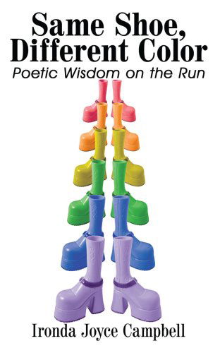 Cover for Ironda Campbell · Same Shoe, Different Color: Poetic Wisdom on the Run (Paperback Book) (2008)