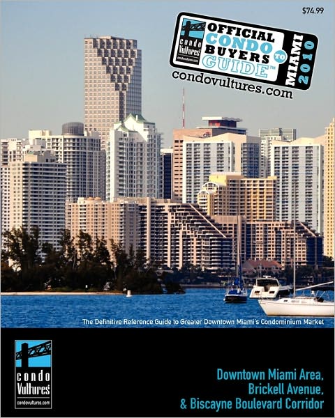 Cover for Condo Vultures · Official Condo Buyers Guide to Miami (Paperback Book) (2010)