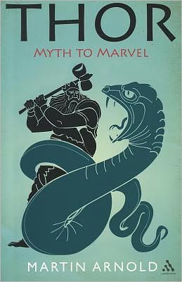 Cover for Martin Arnold · Thor: Myth to Marvel (Paperback Book) (2011)