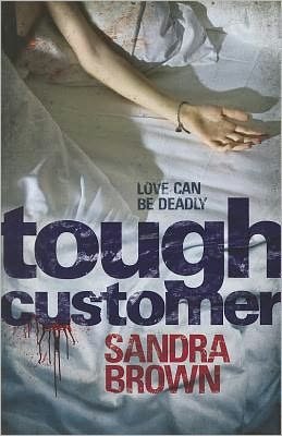 Cover for Sandra Brown · Tough Customer (Pocketbok) (2011)