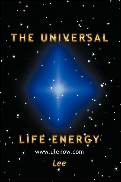Cover for Jenny Lee · The Universal Life Energy (Hardcover bog) (2010)