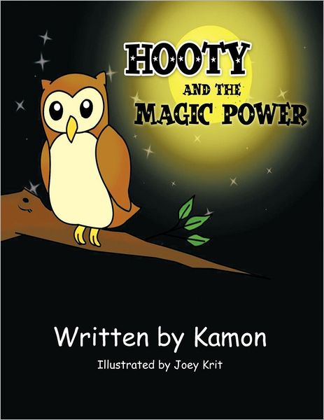 Cover for Kamon · Hooty and the Magic Power (Paperback Book) (2011)