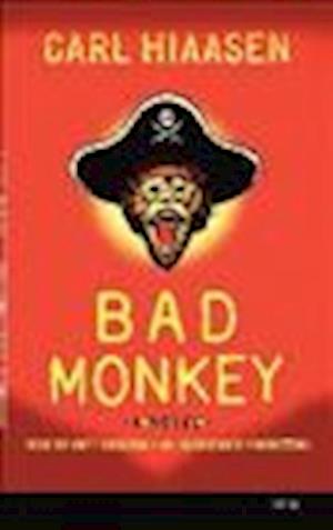 Bad Monkey - Carl Hiaasen - Inne - RANDOM HOUSE - 9781467652421 - 11 czerwca 2013