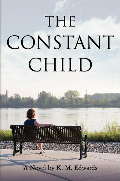 Cover for K M Edwards · The Constant Child (Paperback Bog) (2012)
