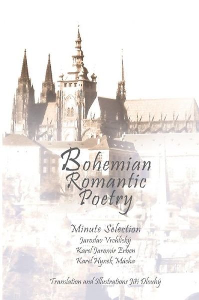 Cover for Vrchlický Erben Mácha · Bohemian Romantic Poetry (Pocketbok) (2012)