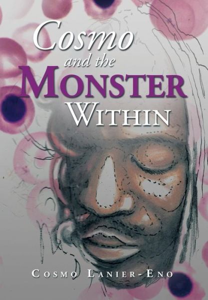 Cover for Cosmo Lanier-eno · Cosmo and the Monster Within (Hardcover Book) (2013)