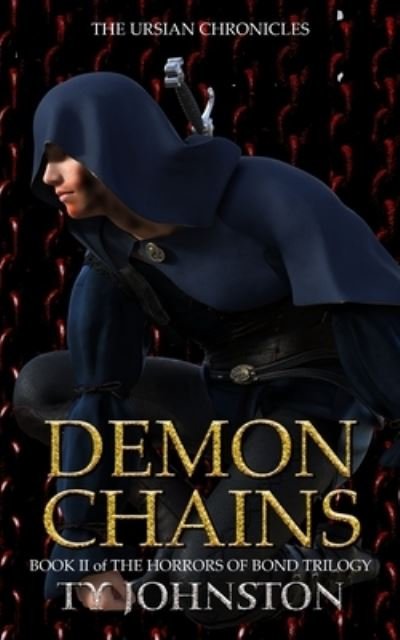 Cover for Ty Johnston · Demon Chains: Book II of The Horrors of Bond Trilogy - Kron Darkbow (Paperback Book) (2014)