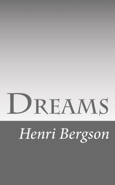 Cover for Henri Bergson · Dreams (Pocketbok) (2014)