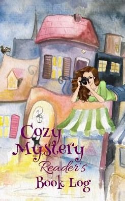 Cover for Tina Adams · Cozy Mystery Reader's Book Log (Paperback Bog) (2015)