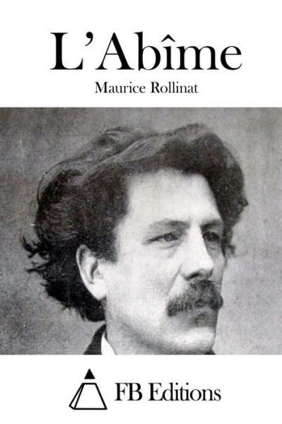 Cover for Maurice Rollinat · L'abime (Taschenbuch) (2015)