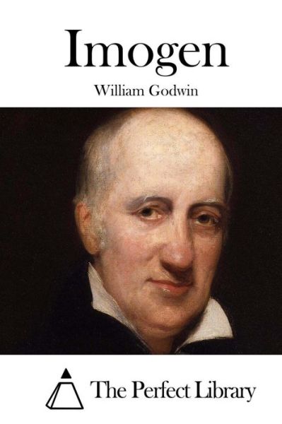 Imogen - William Godwin - Books - Createspace - 9781511722421 - April 13, 2015