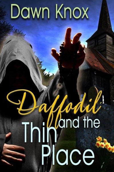 Cover for Dawn Knox · Daffodil and the Thin Place (Pocketbok) (2014)