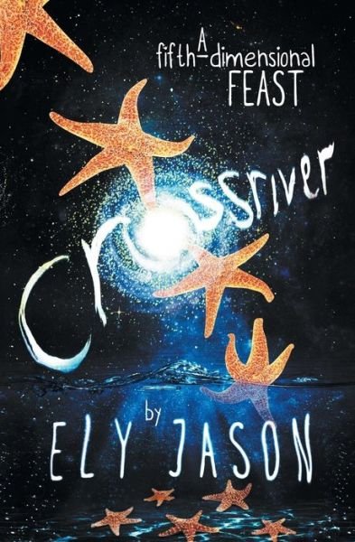 Cover for Ely Jason · Crossriver (Pocketbok) (2015)
