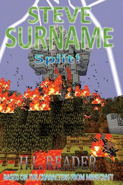 Steve Surname: Split! - H L Reader - Kirjat - Createspace - 9781515315421 - lauantai 1. elokuuta 2015