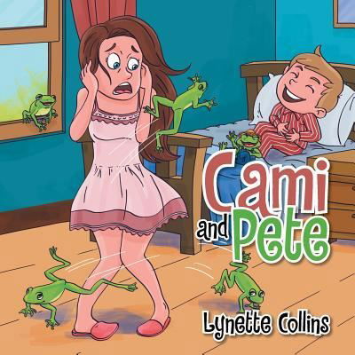 Cover for Lynette Collins · Cami and Pete (Pocketbok) (2017)