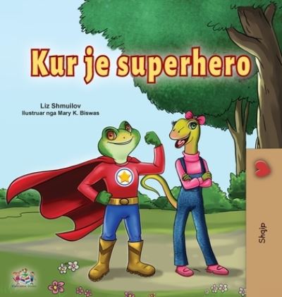 Cover for Liz Shmuilov · Being a Superhero (Innbunden bok) (2021)