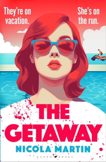 Cover for Nicola Martin · The Getaway (Hardcover Book) (2024)