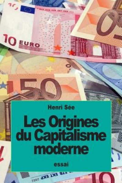 Cover for Henri See · Les Origines du Capitalisme moderne (Paperback Book) (2016)