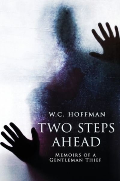 Cover for W C Hoffman · Two Steps Ahead (Paperback Book) (2016)