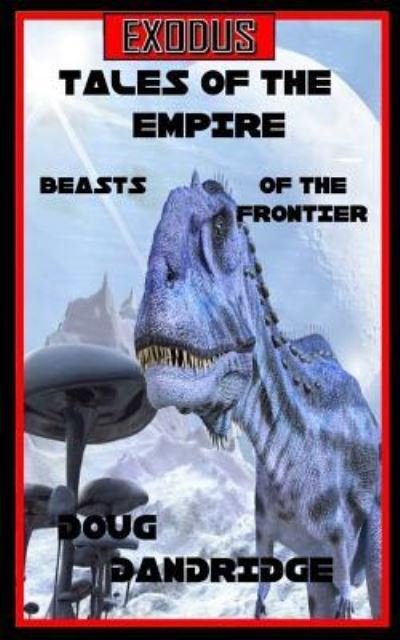 Cover for Doug Dandridge · Exodus; Tales of the Empire (Paperback Book) (2016)