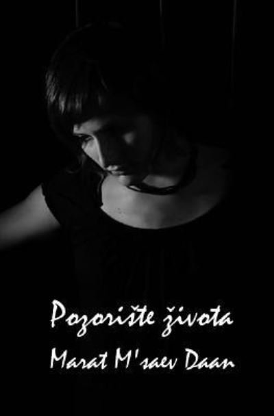 Cover for Marat M'Saev Daan · Pozoriste Zivota (Pocketbok) (2016)