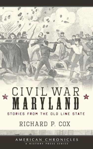 Cover for Richard P Cox · Civil War Maryland (Hardcover Book) (2008)