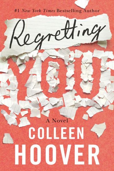 Regretting You - Colleen Hoover - Books - Amazon Publishing - 9781542016421 - December 10, 2019