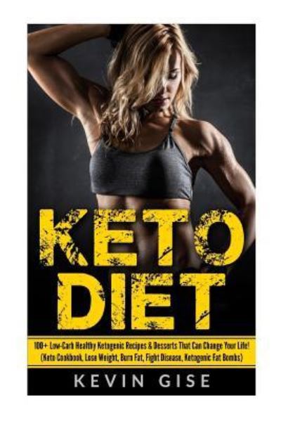 Cover for Kevin Gise · Keto Diet (Paperback Book) (2017)