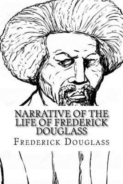 Cover for Frederick Douglass · Narrative of the Life of Frederick Douglass Frederick Douglass (Paperback Bog) (2017)
