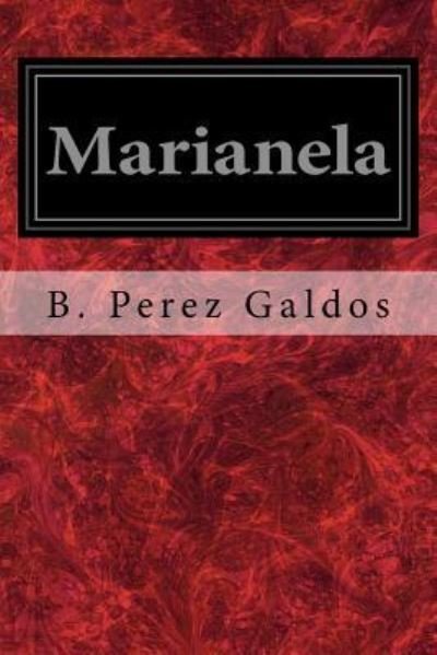 Cover for B Perez Galdos · Marianela (Taschenbuch) (2017)