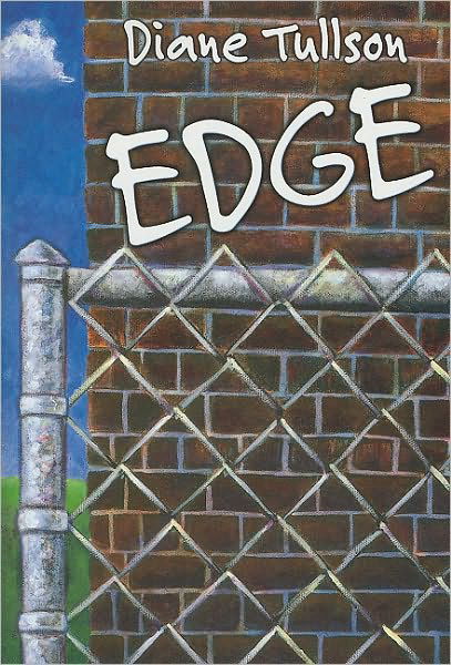 Edge - Diane Tullson - Bøker - Fitzhenry & Whiteside - 9781550051421 - 4. september 2009