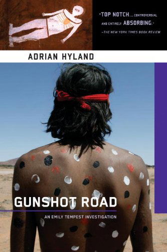 Cover for Adrian Hyland · Gunshot Road: an Emily Tempest Mystery Set in Australia (Emily Tempest Investigation) (Paperback Book) (2011)