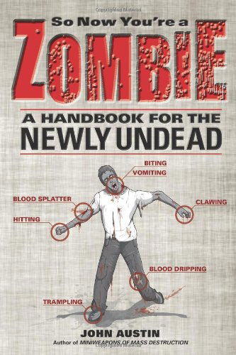 Cover for John Austin · So Now You're a Zombie (Paperback Book) (2010)