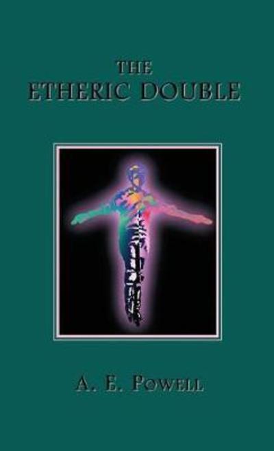 Cover for A E Powell · The Etheric Double (Innbunden bok) (2007)