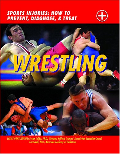 Cover for Chris Mcnab · Wrestling (Sports Injuries: How to Prevent, Diagnose &amp; Treat) (Hardcover Book) (2004)