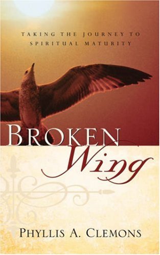 Cover for Phyllis a Clemons · Broken-wing (Paperback Bog) (2005)