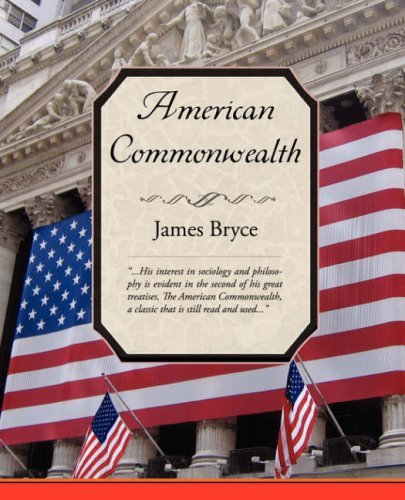 Cover for James Bryce · American Commonwealth (Paperback Book) (2008)